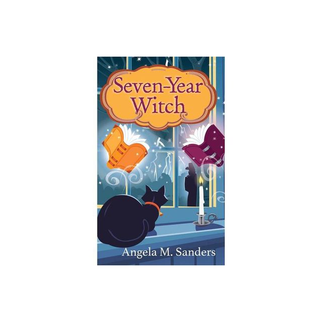 Seven-Year Witch - (Witch Way Librarian Mysteries) by Angela M Sanders (Paperback)