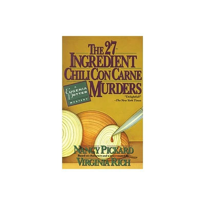 The 27-Ingredient Chili Con Carne Murders - (Eugenia Potter Mysteries) by Nancy Pickard (Paperback)