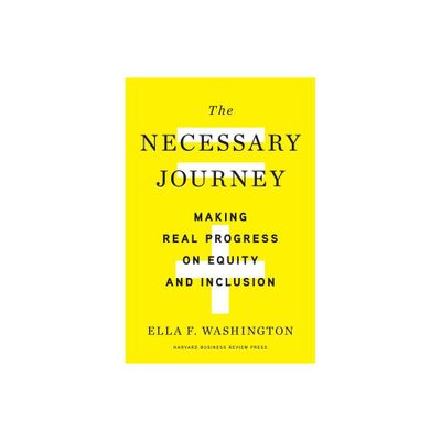 The Necessary Journey - by Ella F Washington (Hardcover)