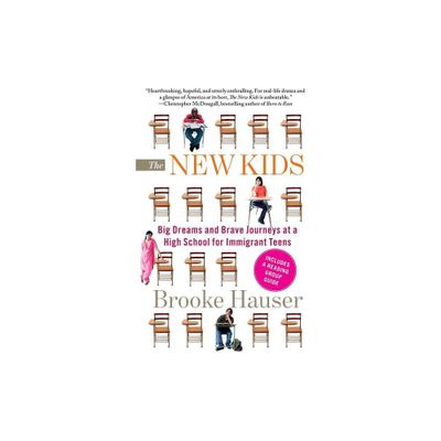 The New Kids - by Brooke Hauser (Paperback)