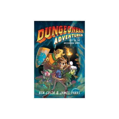 Dungeoneer Adventures 1, 1 - by Ben Costa & James Parks (Hardcover)