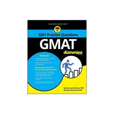 Gmat: 1,001 Practice Questions for Dummies - by Sandra Luna McCune & Shannon Reed (Paperback)