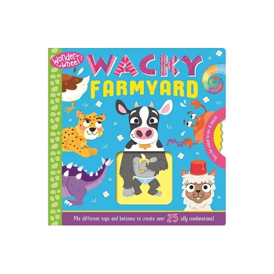 Wonder Wheel Wacky Farmyard - by Igloobooks (Board Book)