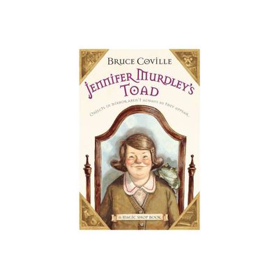 Jennifer Murdleys Toad - (Magic Shop Book) by Bruce Coville (Paperback)