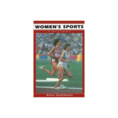 Womens Sports - by Allen Guttmann (Paperback)