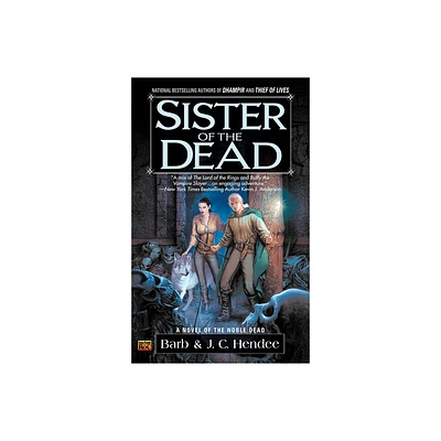 Sister of the Dead - (Noble Dead) by Barb Hendee & J C Hendee (Paperback)