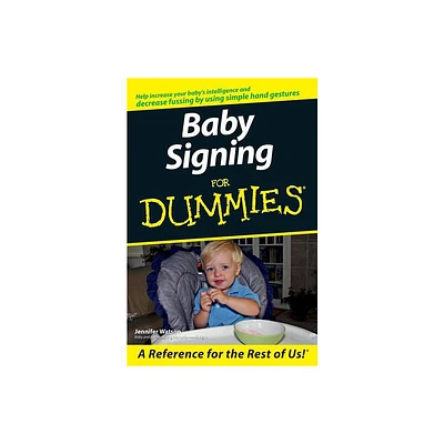 Baby Signing for Dummies - (For Dummies) by Jennifer Watson (Paperback)