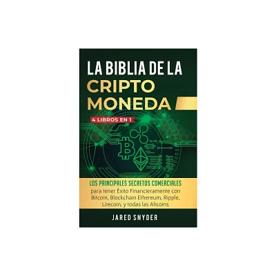 La Biblia Dela Criptomoneda - by Income Mastery (Hardcover)