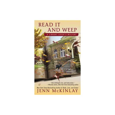 Read It and Weep - (Library Lovers Mystery) by Jenn McKinlay (Paperback)