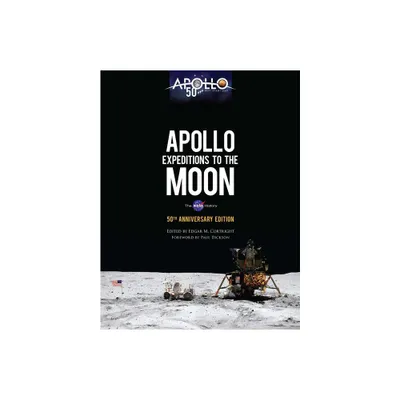 Apollo Expeditions to the Moon - (Dover Books on Astronomy) by Edgar M Cortright (Hardcover)