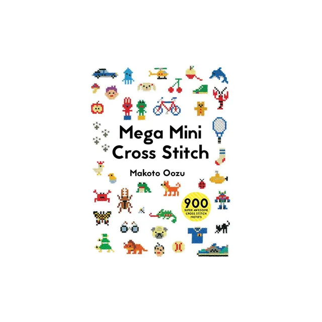 TARGET 100 Mini Cross Stitch Designs - by Rosemary Drysdale (Paperback)