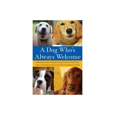 A Dog Whos Always Welcome