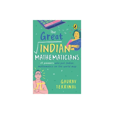 The Great Indian Mathematicians - by Gaurav Tekriwal (Paperback)