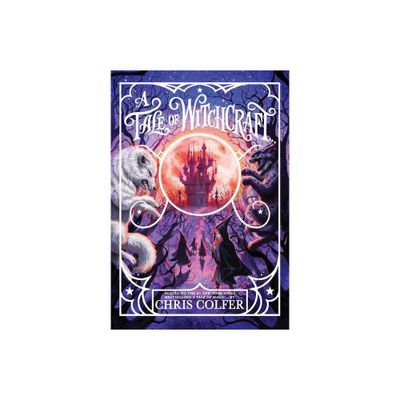 A Tale of Witchcraft - (Tale of Magic) by Chris Colfer (Hardcover)