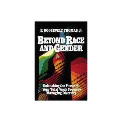 Beyond Race and Gender - by R Thomas (Paperback)