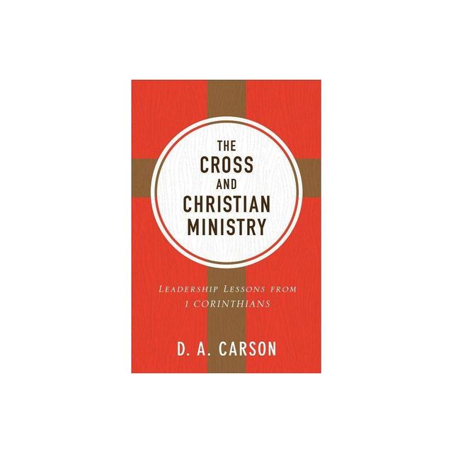 The Cross and Christian Ministry - by D A Carson (Counterpack, Empty)