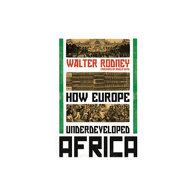 How Europe Underdeveloped Africa - by Walter Rodney (Paperback)