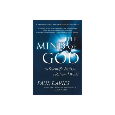 Mind of God - by Paul Davies (Paperback)