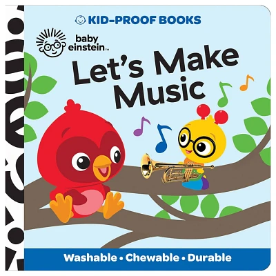 Baby Einstein Lets Make Music Kid-Proof Book