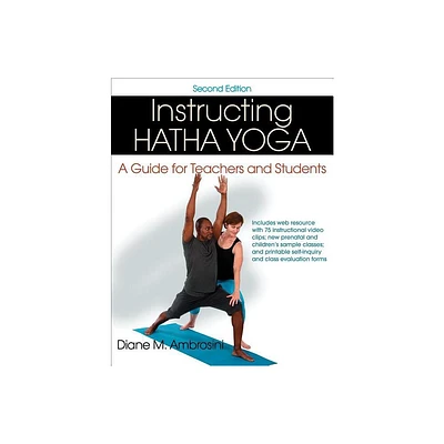 Instructing Hatha Yoga - 2nd Edition by Diane M Ambrosini (Paperback)