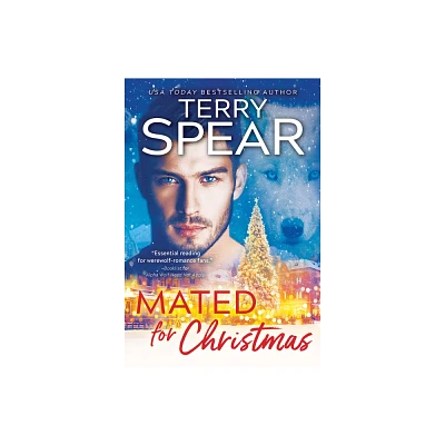 Mated for Christmas - (White Wolf) by Terry Spear (Paperback)