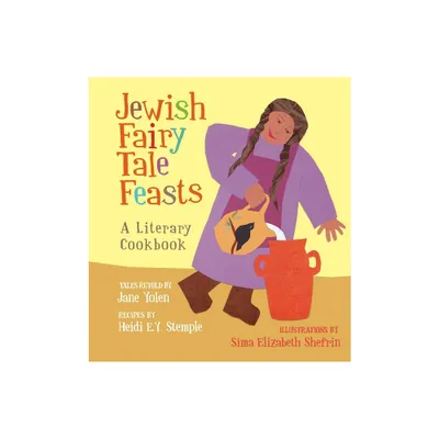 Jewish Fairy Tale Feasts - by Jane Yolen (Paperback)