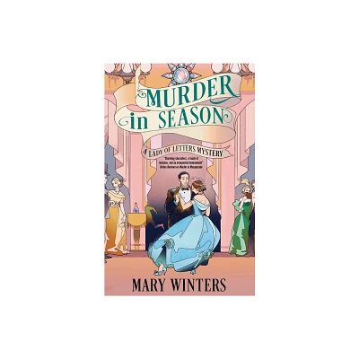 Murder in Season - (A Lady of Letters Mystery) by Mary Winters (Hardcover)