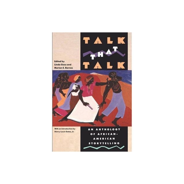 Talk That Talk - by Linda Goss & Marian E Barnes (Paperback)