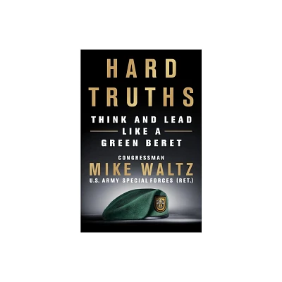 Hard Truths - by Mike Waltz (Hardcover)