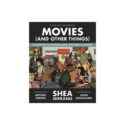 Movies (and Other Things) - by Shea Serrano (Hardcover)