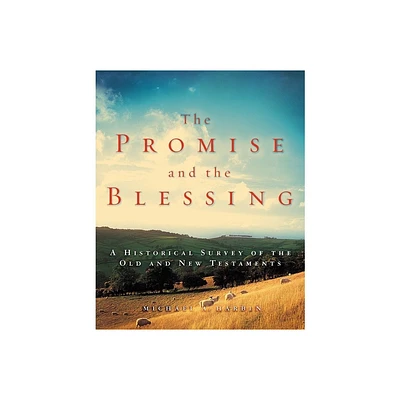 The Promise and the Blessing - by Michael A Harbin (Paperback)