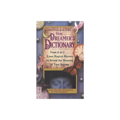 Dreamers Dictionary - by Stearn Robinson & Tom Corbett (Paperback)