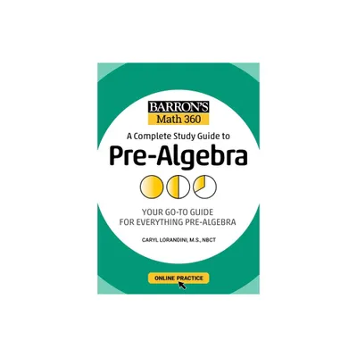 Barrons Math 360: A Complete Study Guide to Pre-Algebra with Online Practice - (Barrons Test Prep) (Paperback)