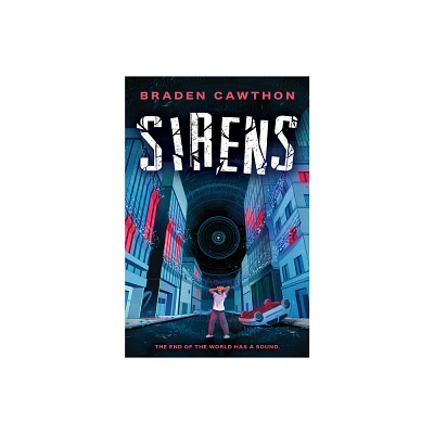 Sirens - by Braden Cawthon (Paperback)