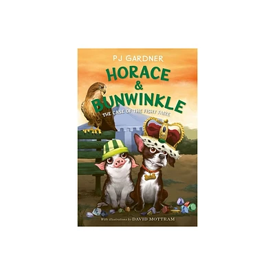 Horace & Bunwinkle: The Case of the Fishy Faire - by Pj Gardner (Paperback)