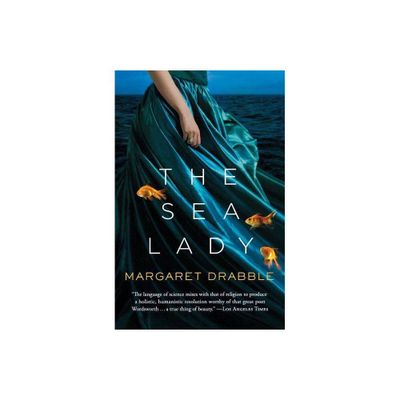 Sea Lady - by Margaret Drabble (Paperback)