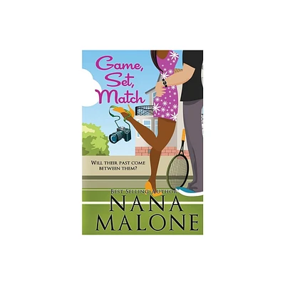 Game, Set, Match - by Nana Malone (Paperback)