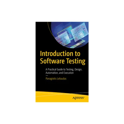 Introduction to Software Testing - by Panagiotis Leloudas (Paperback)