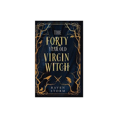 The Forty-Year-Old Virgin Witch Omnibus Collection - by Raven Storm (Hardcover)