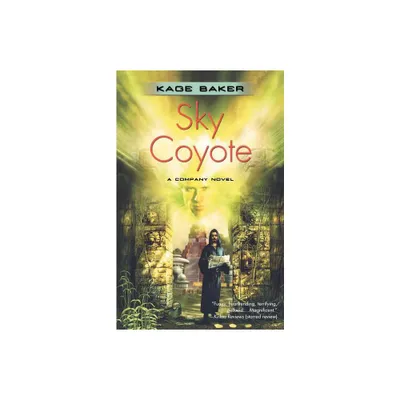 Sky Coyote - (Company) by Kage Baker (Paperback)