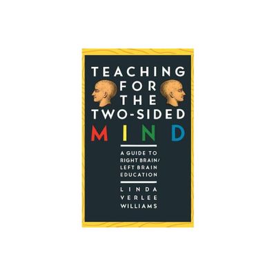 Teaching for the Two-Sided Mind - (Touchstone Books (Paperback)) by Linda V Williams (Paperback)