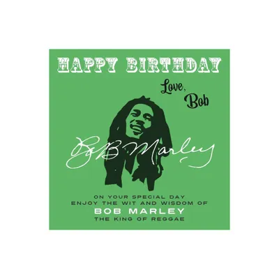 Happy Birthday-Love, Bob - (Happy Birthday-Love . . .) by Bob Marley (Paperback)