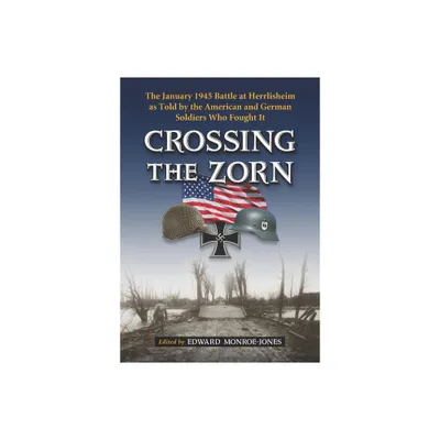 Crossing the Zorn - by Edward Monroe-Jones (Paperback)