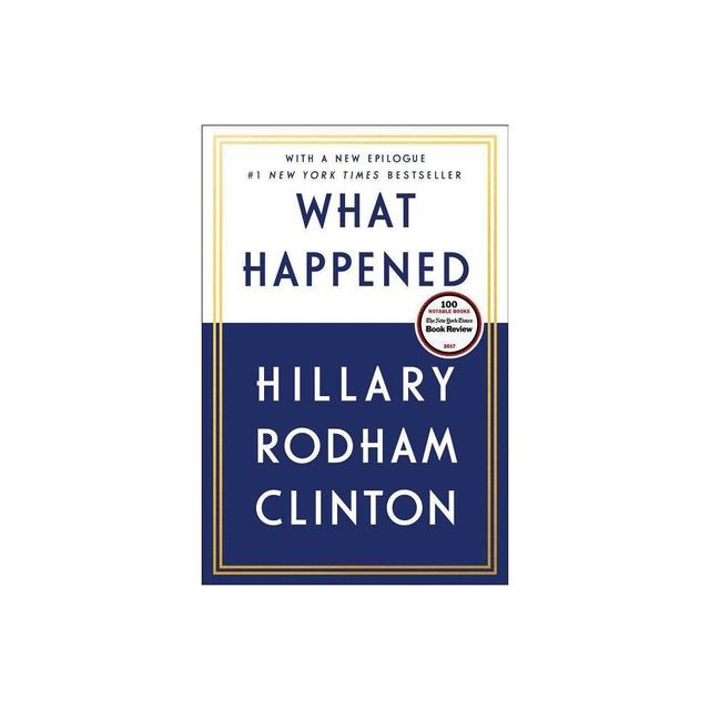 What Happened - By Hillary Rodham Clinton ( Paperback )