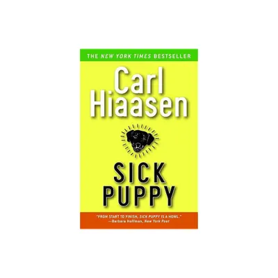 Sick Puppy - by Carl Hiaasen (Paperback)