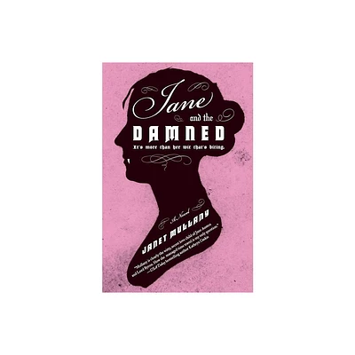 Jane and the Damned - by Janet Mullany (Paperback)