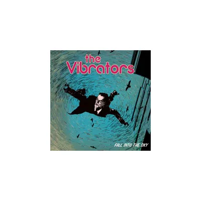 The Vibrators - Fall Into The Sky