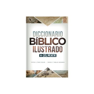 Diccionario Bblico Ilustrado Holman - by B&h Espaol Editorial (Hardcover)