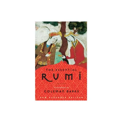 Essential Rumi - reissue - by Coleman Barks (Paperback)