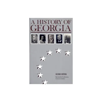 A History of Georgia, 2nd Ed. - 2nd Edition by Kenneth Coleman (Paperback)